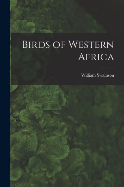 Birds Of Western Africa - 9781017989939