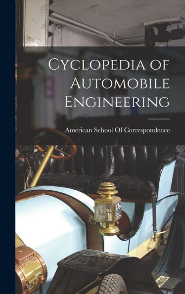 Cyclopedia Of Automobile Engineering
