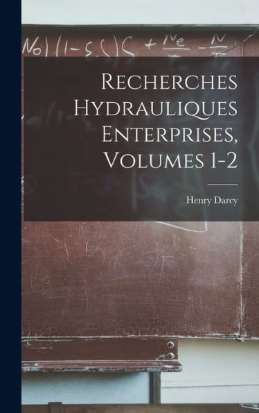 Recherches Hydrauliques Enterprises, Volumes 1-2 (French Edition) - 9781018033501