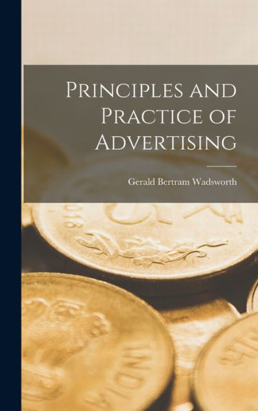 Principles And Practice Of Advertising - 9781018037554