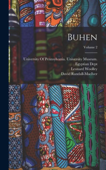 Buhen; Volume 2 - 9781018039053