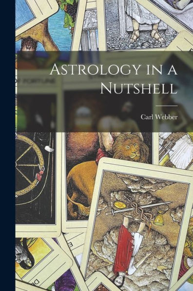 Astrology In A Nutshell - 9781018050379