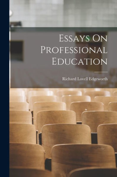 Essays On Professional Education - 9781018052571