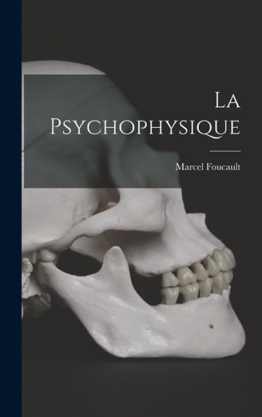 La Psychophysique (French Edition)