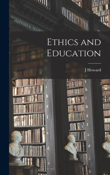 Ethics And Education - 9781018108841