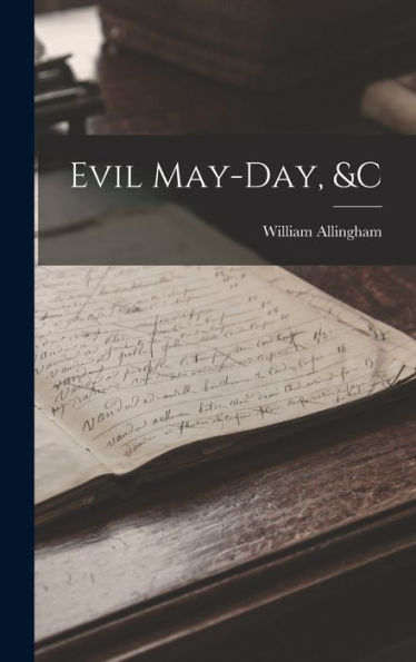 Evil May-Day, &C - 9781018108858