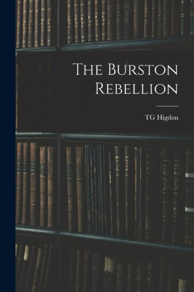 The Burston Rebellion - 9781018111117