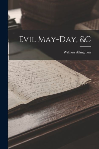 Evil May-Day, &C - 9781018113418