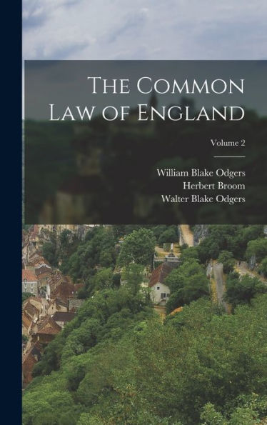 The Common Law Of England; Volume 2