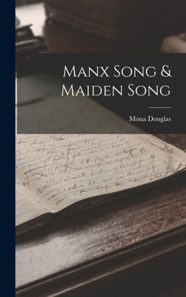 Manx Song & Maiden Song - 9781018138206
