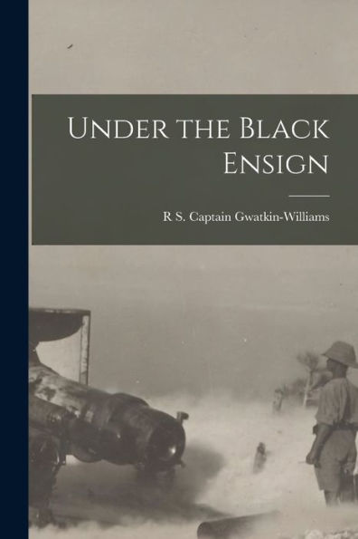 Under The Black Ensign - 9781018140926