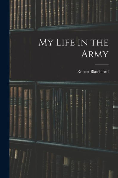 My Life In The Army - 9781018143262