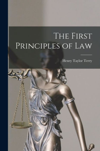 The First Principles Of Law - 9781018143989