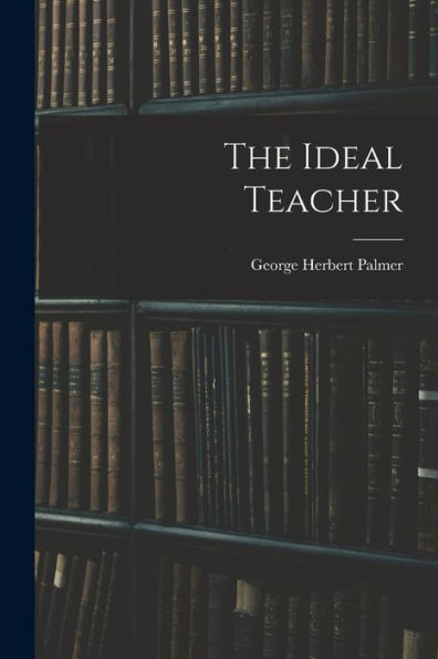 The Ideal Teacher - 9781018146461