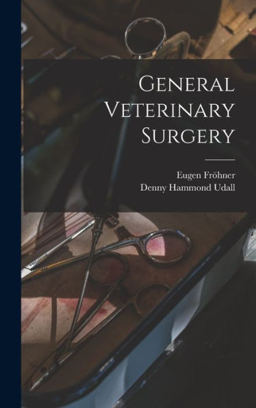 General Veterinary Surgery - 9781018148441