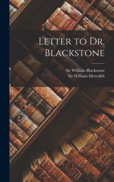 Letter To Dr. Blackstone - 9781018156002