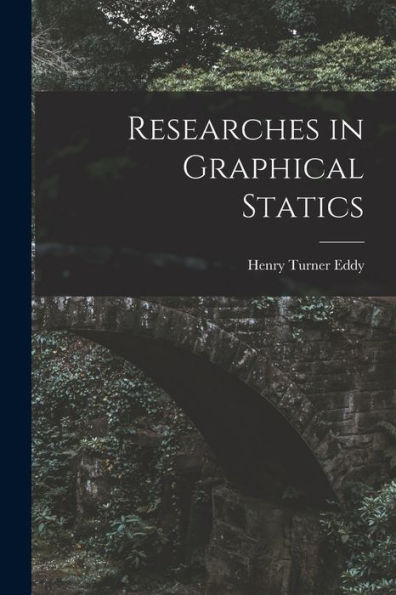 Researches In Graphical Statics