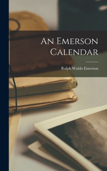 An Emerson Calendar - 9781018240527