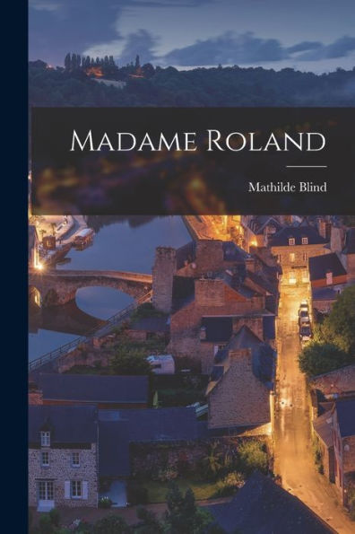 Madame Roland - 9781018247908