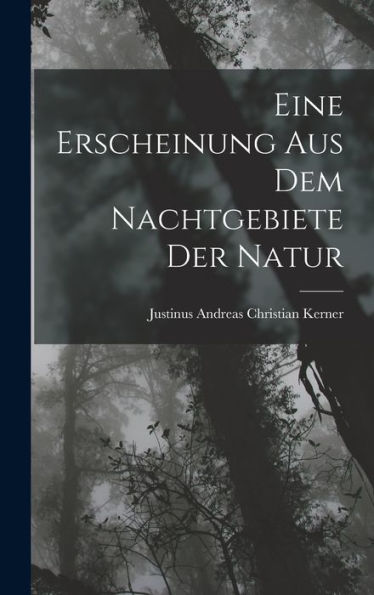 Eine Erscheinung Aus Dem Nachtgebiete Der Natur (German Edition)
