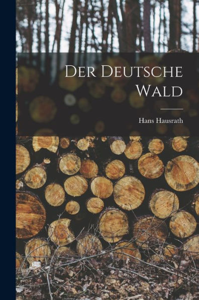 Der Deutsche Wald (German Edition)
