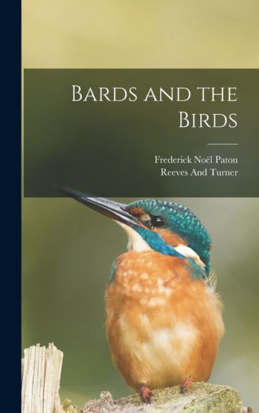 Bards And The Birds - 9781018488387