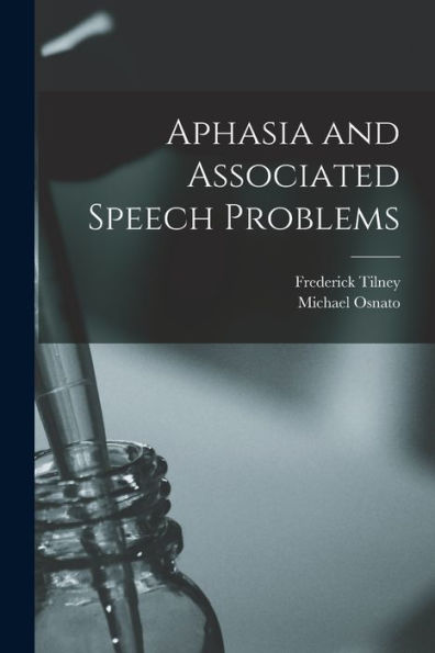 Aphasia And Associated Speech Problems