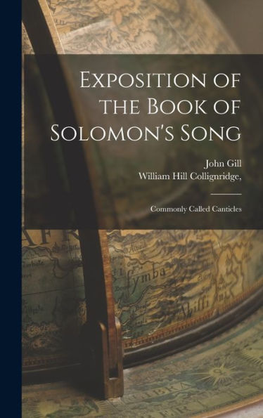 Exposition Of The Book Of Solomon's Song; Commonly Called Canticles - 9781018491837