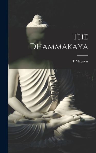 The Dhammakaya - 9781018531892