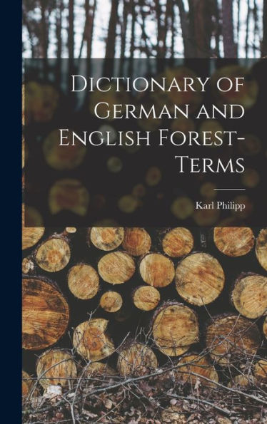 Dictionary Of German And English Forest-Terms