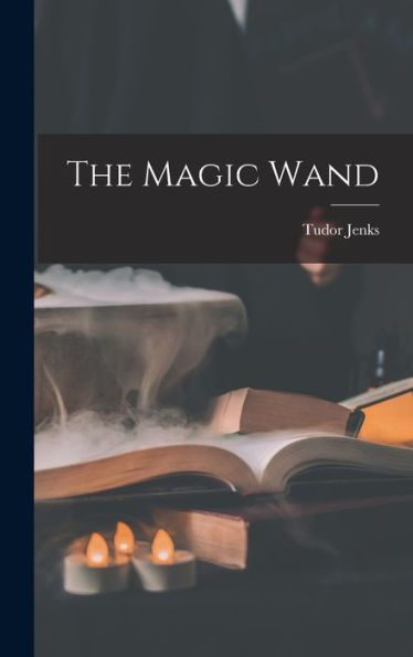The Magic Wand - 9781018535821
