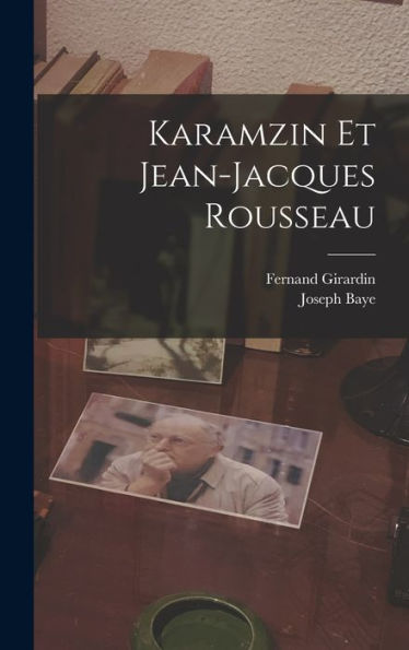Karamzin Et Jean-Jacques Rousseau (French Edition)