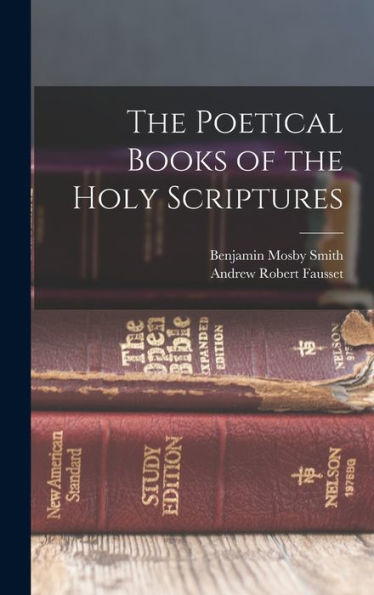 The Poetical Books Of The Holy Scriptures - 9781018561820