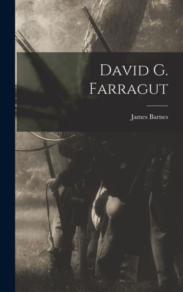 David G. Farragut - 9781018563305