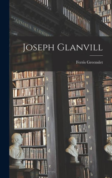 Joseph Glanvill - 9781018567303