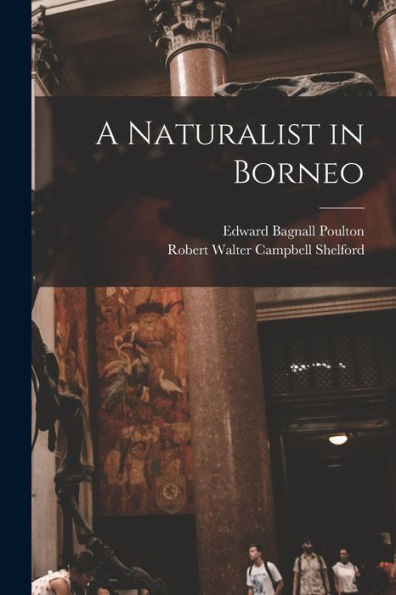 A Naturalist In Borneo - 9781018578408