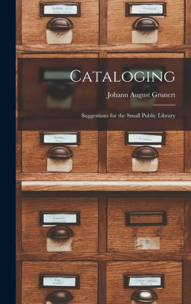 Cataloging: Suggestions For The Small Public Library