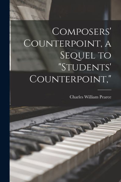 Composers' Counterpoint, A Sequel To "Students' Counterpoint,"