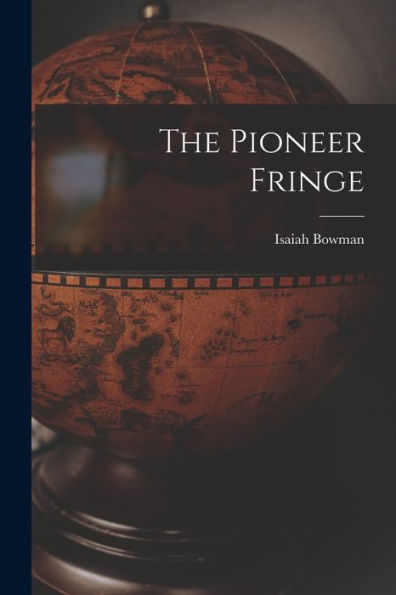 The Pioneer Fringe - 9781018581071