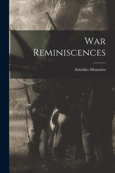 War Reminiscences - 9781018591827