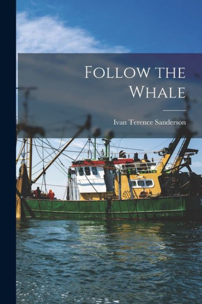 Follow The Whale - 9781018595009