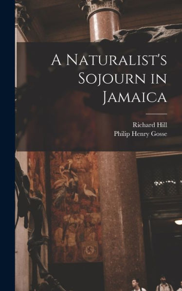 A Naturalist's Sojourn In Jamaica - 9781018598291
