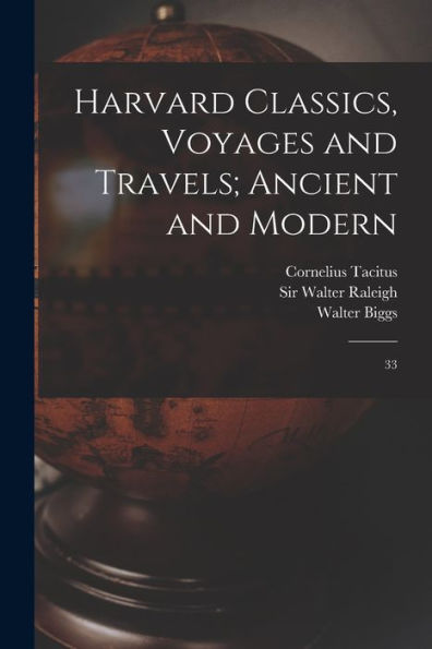 Harvard Classics, Voyages And Travels; Ancient And Modern: 33