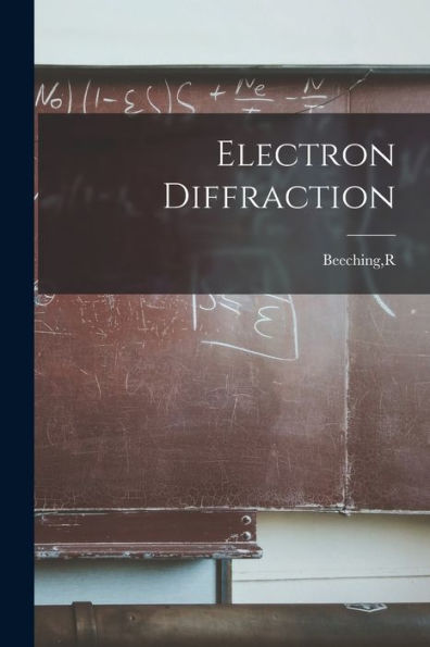 Electron Diffraction - 9781018609843