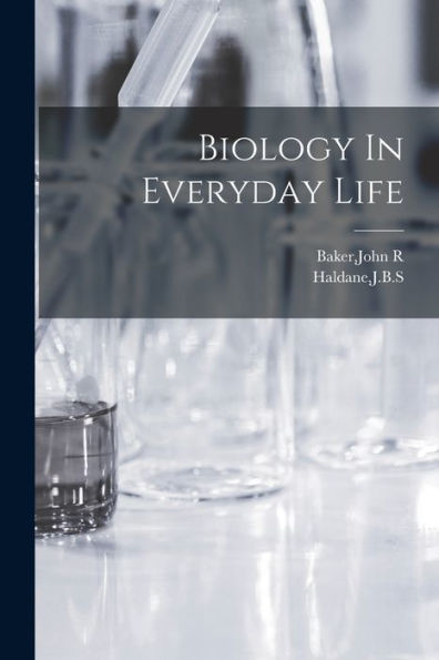 Biology In Everyday Life - 9781018610580