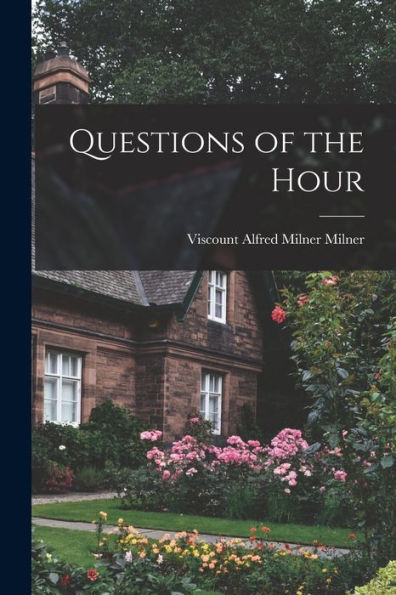 Questions Of The Hour - 9781018618777