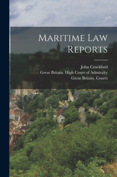 Maritime Law Reports - 9781018634364