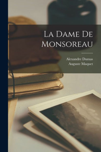 La Dame De Monsoreau - 9781018634425