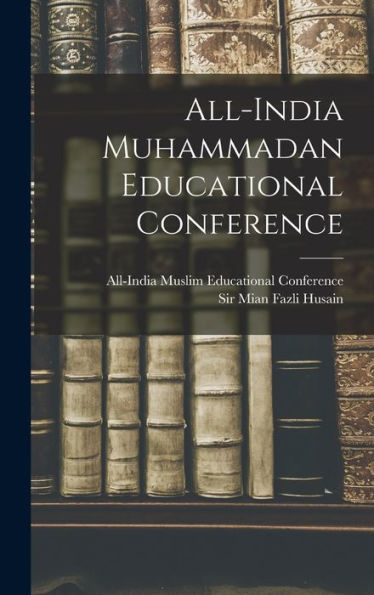 All-India Muhammadan Educational Conference (Urdu Edition)