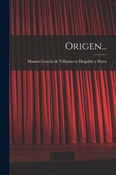 Origen... (Spanish Edition) - 9781018760087
